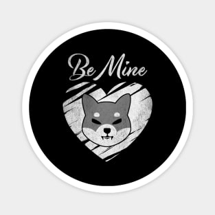 Valentine Be Mine Shiba Inu Coin To The Moon Shib Army Crypto Token Cryptocurrency Blockchain Wallet Birthday Gift For Men Women Kids Magnet